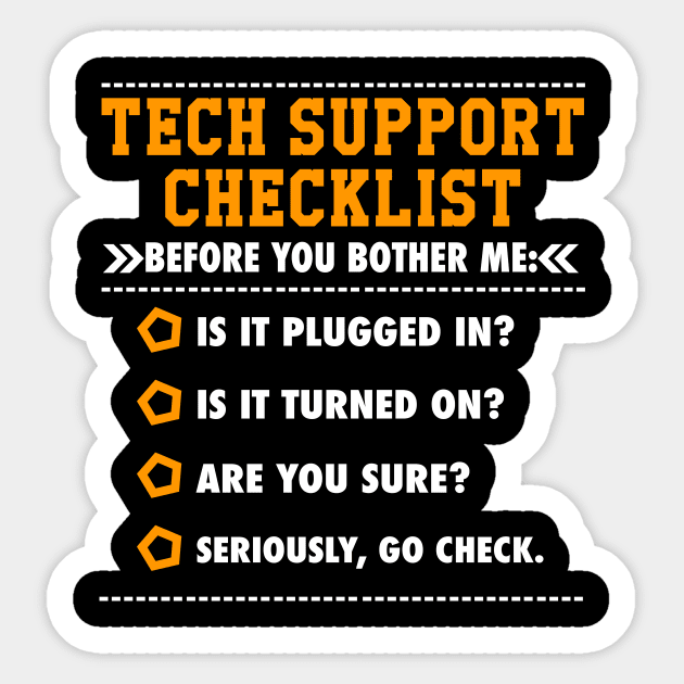 Tech Information Technology Tech Technical Support Checklist Sticker by Wakzs3Arts